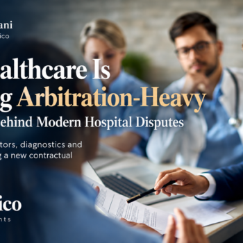 Healthcare Arbitration in India: Hospital & Commercial Disputes | LegalMedico