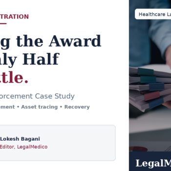 Healthcare Arbitration India: Daiichi–Fortis Enforcement Case